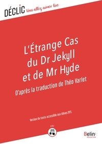 Théo Varlet - L'étrange cas du Dr Jekyll et de Mr Hyde - DYS - Version du texte accessible aux DYS.