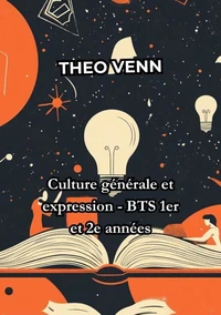 Culture générale et expression - BTS 1re et 2e années