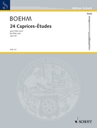 Theobald Böhm - Edition Schott  : 24 Caprices-Études - op. 26. flute..