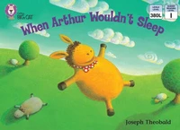 When Arthur Wouldn’t Sleep