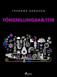 Theódór Árnason - Tónsnillingaþættir.