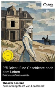 Effi Briest: Eine Geschichte nach dem Leben (Zusammengefasste Ausgabe)
