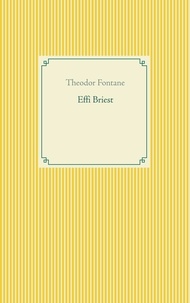 Theodor Fontane - Effi Briest.