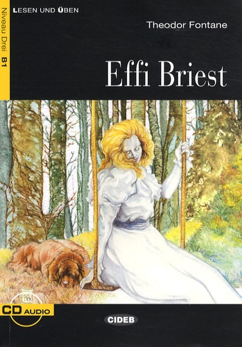 Theodor Fontane - Effi Briest. 1 CD audio