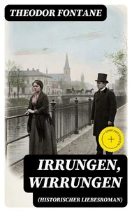 Irrungen, Wirrungen (Historischer Liebesroman)