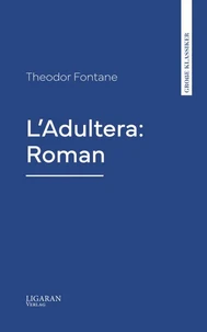 L'Adultera: Roman
