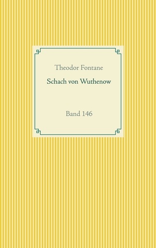 Schach von Wuthenow. Band 146