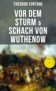 Vor dem Sturm & Schach von Wuthenow