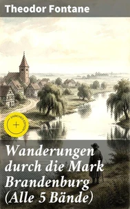 Wanderungen durch die Mark Brandenburg (Alle 5 Bände)