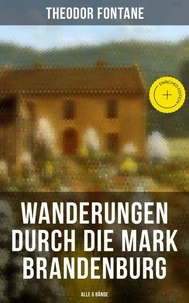 Wanderungen durch die Mark Brandenburg (Alle 5 Bände)