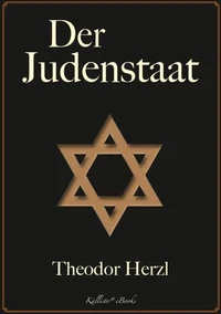 Theodor Herzl: Der Judenstaat