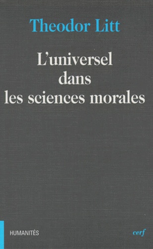 Theodor Litt - L'universel dans les sciences morales.