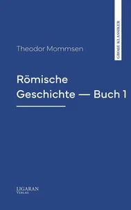 Römische Geschichte — Buch 1