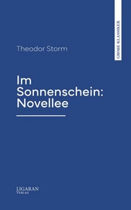 Im Sonnenschein: Novelle