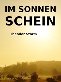 Theodor Storm - Im Sonnenschein.
