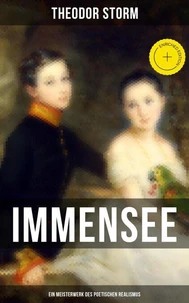 Immensee (Ein Meisterwerk des poetischen Realismus)