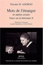 Theodor W. Adorno - Mots de l'étranger et autres essais - Notes sur la littérature II.