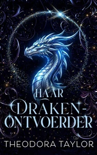 Haar Drakenontvoerder - Het drakenkoning-duet, boek 1