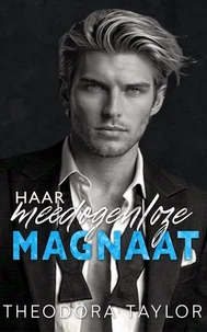 Haar meedogenloze magnaat