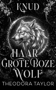 Knud: Haar Grote Boze Wolf