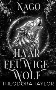 Nago: Haar eeuwige wolf