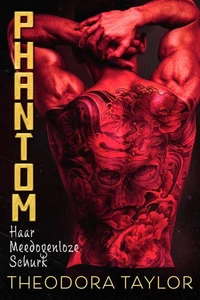 PHANTOM: Haar Meedogenloze Schurk