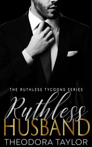 Ruthless Husband (Ruthlessly Obsessed Duet, Book 1)