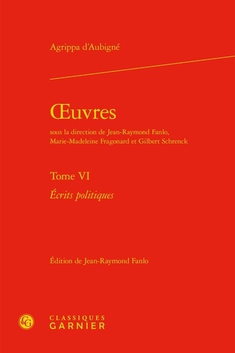 Oeuvres. Tome 4, Ecrits politiques