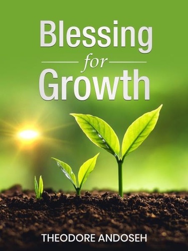  Theodore Andoseh - Blessing for Growth - Other Titles, #19.