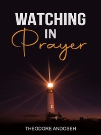  Theodore Andoseh - Watching in Prayer - Other Titles, #16.
