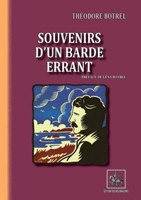 Théodore Botrel et Léna Botrel - Souvenirs d'un Barde errant.