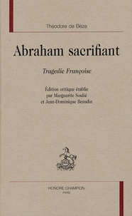 Théodore de Bèze - Abraham sacrifiant - Tragedie Françoise.