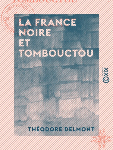La France noire et Tombouctou