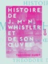 Théodore Duret - Histoire de J. Mc N. Whistler et de son œuvre.
