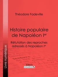 Histoire populaire de Napoléon Ier