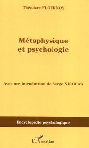 Théodore Flournoy - Métaphysique et psychologie (1890).