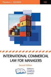 Theodore J. Gleason - International Commercial Law For Managers.