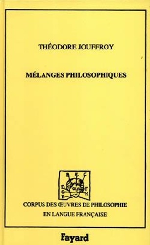 Théodore Jouffroy - Mélanges philosophiques Tome 1 - 1833.