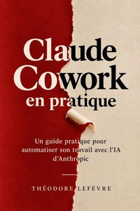 Claude Cowork en pratique