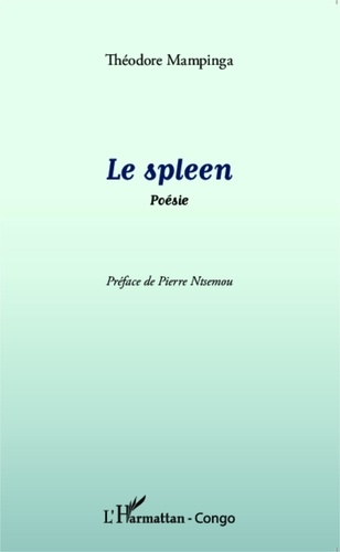 Théodore Mampinga - Le spleen.