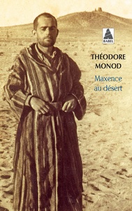 Théodore Monod - Maxence au désert.