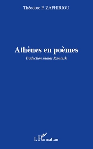 Théodore P. Zaphiriou - Athènes en poèmes.