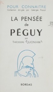 Théodore Quoniam et Henri Massis - La pensée de Péguy.