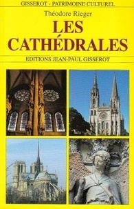Théodore Rieger - Les Cathedrales.