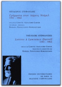 Theodore Stephanides - Lettres à Lawrence Durrell.