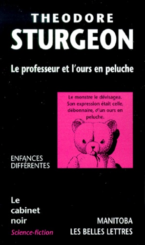 Theodore Sturgeon - Le professeur et l'ours en peluche.