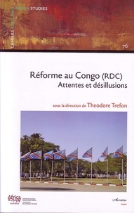Theodore Trefon - Réformes au Congo (RDC) - Attentes et désillusions.
