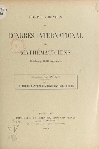 Sur le module maximum des fonctions algébroïdes. Comptes rendus du Congrès international des mathématiciens, Strasbourg, 22-30 septembre 1921