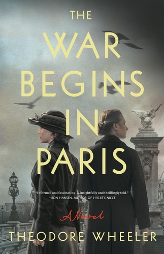 The War Begins in Paris. A Novel