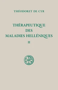 Therapeutique Des Maladies Helleniques. Tome 2, Livres Vii-Xii